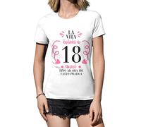 thedifferent T-Shirt Maglietta Donna Girocollo La Vita Inizia A 18 Diciotto Anni Fino Ad Ora Ho Fatto Pratica Idea Regalo Compleanno Figlia Mamma Nonna Zia Amica