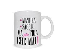thedifferent Tazza Colazione con grafica simpatica - Più Matura Più Saggia ma più Figa che Mai - Latte thè Mug Relax idea regalo compleanno natale Mamma Nonna Amica
