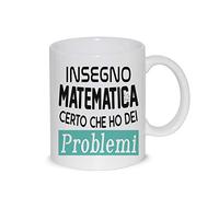 thedifferent Tazza Mug Insegno Matematica Certo Che Ho dei Problemi Thè/Latte - Idea Regalo