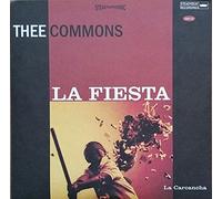 Thee Commons - La Fiesta