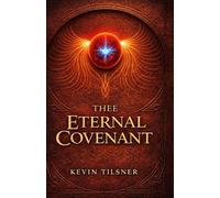 Thee Eternal Covenant: The Memory Gospel Book Two