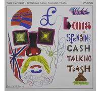THEE EXCITERS - SPENDING CASH TALKING TRA