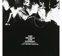 Thee Michelle Gun Elephant - Last Heaven'S Bootleg