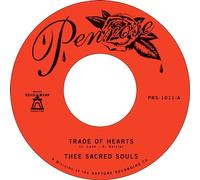 Thee Sacred Souls - Trade Of Hearts / Let Me Feel Your Charm