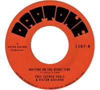 Thee Sacred Souls & Victor Axelrod - Waiting On The Right Time + Waiting #2