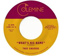 Thee Sinseers What's His Name (Vinyl LP) 7" Single
