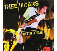 Thee Vicars - Don't Try To Tellme
