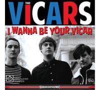 Thee Vicars I Wanna Be Your Vicar (CD) Album