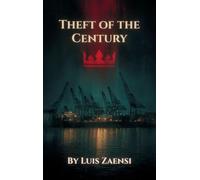 Theft of the Century