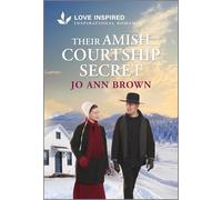 Their Amish Courtship Secret: An Uplifting Inspirational Romance