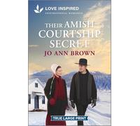 Their Amish Courtship Secret: An Uplifting Inspirational Romance