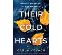 Their Cold Hearts: An absolutely addictive and gripping crime thriller with a heart-stopping twist: 13