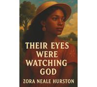 Their Eyes Were Watching God