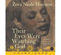 Their Eyes Were Watching God CD: Their Eyes Were Watching God CD [ THEIR EYES WERE WATCHING GOD CD: THEIR EYES WERE WATCHING GOD CD BY Hurston, Zora Neale ( Author ) Nov-23-2004[ THEIR EYES WERE WATCHING GOD CD: THEIR EYES WERE WATCHING GOD CD [ THEIR EYES WERE WATCHING GOD CD: THEIR EYES WERE WATCHING GOD CD BY HURSTON, ZORA NEALE ( AUTHOR ) NOV-23-2004 ] By Hurston, Zora Neale ( Author )Nov-23-2