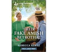 Their Fake Amish Betrothal: An Uplifting Inspirational Romance