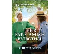 Their Fake Amish Betrothal: An Uplifting Inspirational Romance