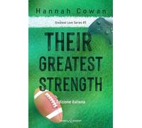 Their greatest strength. Greatest love. Ediz. italiana (Vol. 5)