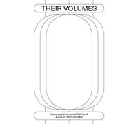 Libri Galaxie Treti - Their Volumes. Opere Dalla Collezione Cristella. Ediz. Ita