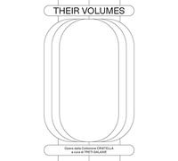 Libri Galaxie Treti - Their Volumes. Opere Dalla Collezione Cristella. Ediz. Ita