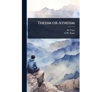 Theism or Atheism