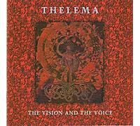 Thelema - The Vision and the Voice
