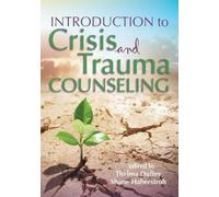 Thelma Duffey Introduction to Crisis and Trauma Counseling (Tascabile)