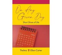 Thelma Ellen-Carter On Any Given Day (Tascabile)