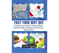 Thelma Pauley Fast Your Way Out (Tascabile)