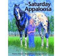 Thelma Sharp The Saturday Appaloosa (Tascabile)