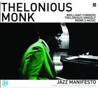 Thelonious Monk - Brilliant Corners/ Thelonius Himself/ Monks Music