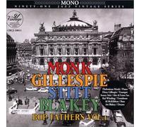 Thelonious Monk & Dizzy Gilles - Bop Fathers Vol.1
