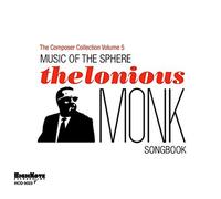 Thelonious Monk Music of the Sphere - The Thelonious Monk Songbook: The Com (CD)