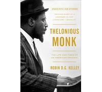 Robin D G Kelley Thelonious Monk (Tascabile)