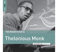 Monk Thelonious - The Rough Guide To Thelonious Monk