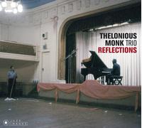 Thelonious Monk Trio Reflections (CD) Album