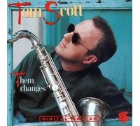 Them Changes by Scott, Tom (1990-04-25)