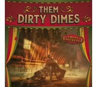 Them Dirty Dimes Empty Pockets (Vinyl LP)
