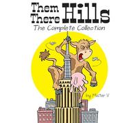 Them There Hills: The Complete Series
