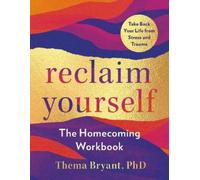 Thema Bryant Reclaim Yourself (Tascabile)
