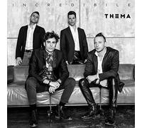 Thema - Incredibile