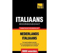 Andrey Taranov Thematische woordenschat Nederlands-Italiaans - 9000 (Tascabile)