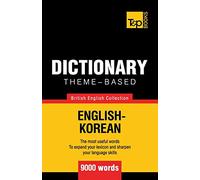 Andrey Taranov Theme-based dictionary British English-Korean - 9000 (Tascabile)