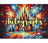 Theme Park Autograph Book for Kids: Blank Scrapbook for Signatures and Photos/Pictures of Characters and Princesses at Amusement Parks. Space for ... Castle Cover. For Boys, Girls, or Teens.