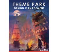THEME PARK DESIGN MANAGEMENT: 5
