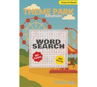 Theme Park Word Search Puzzle Book: Easy-to-Read Print about Rollercoasters, Rides, and more | 110 pages, 6x9 inches | 50+ Fun Puzzles