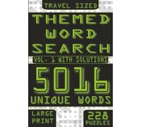 Themed Word Search Vol. 1 With Solutions: Travel Sized, Large Print Word Searches On Various Themes | 6x9 Inches, 232 Pages | 228 Puzzles In Large ... Gift For Holidays, Vacations, And Free Time.