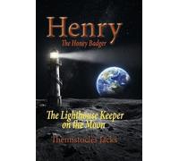 Themistocles Ja Henry the Honey Badger The Lighthouse Keeper on the (Tascabile)