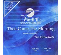 Then Came The Morning