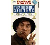 Then Churchill Said To Me: Operation Panic [VHS]