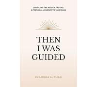 Then I was Guided